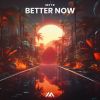 Download track Better Now (Extended Mix)