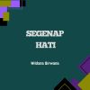 Download track Segenap Hati