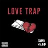 Download track Love Trap