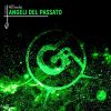 Download track Angeli Del Passato (Radio Mix)