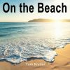 Download track On The Beach (Original Radio Version)