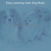 Download track Fashionable Music For Calming Pups