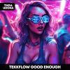 Download track Good Enough - HYPERTECHNO (Sped Up)