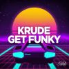 Download track Get Funky (Duke & Jones Remix)