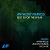 Download track Rest Is For The Weak (Anthony Francis Remix)