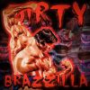 Download track DIRTY BRAZZ1LLA (Original)