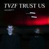 Download track Trust Us