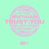 Download track Trust You (VIP Club Dub Mix)