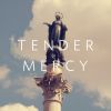 Download track Tender Mercy