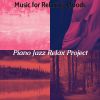 Download track Piano Jazz Soundtrack For Relaxing Moods