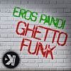 Download track Ghetto Funk (Extended Mix)