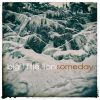 Download track Someday