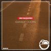 Download track Garage Doors (Original Mix)