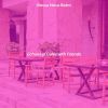 Download track Bubbly Ambience For Organic Coffeehouses