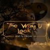 Download track The Way U Look