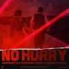 Download track No Hurry