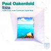 Download track Ibiza (Paul Oakenfold Full On Fluoro Mix - Club Edit)