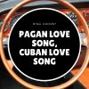 Download track Pagan Love Song, Cuban Love Song