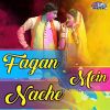 Download track Fagan Mein Nache