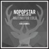 Download track Waiting For Cold (Sans Sommeil Remix)