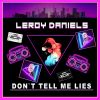 Download track Don’t Tell Me Lies (Extended Mix)