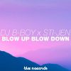 Download track Blow Up Blow Down (Original Mix)