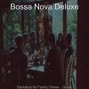 Download track Brilliant Bossa - Vibe For Thanksgiving Dinner