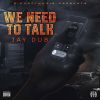 Download track We Need To Talk