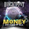 Download track Money Decides It All (Club Version)