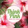 Download track Think Pink