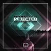 Download track Rejected (Audio Shiner Remix)