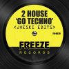 Download track Go Techno (Joeski Dub)