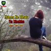 Download track Humra Ke Dihalu Tu Dhokha