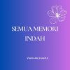 Download track Semua Memori Indah