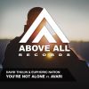 Download track Youre Not Alone Original Mix