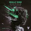 Download track Really Mine (Jack Trades Remix)