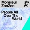 Download track People All Over The World (Monsieur Zonzon Love Train Refresh)