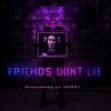 Download track Friends Don't Lie (Radio Edit)