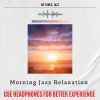 Download track Morning Jazz Relaxation (8D Audio)