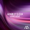 Download track Ambition (Radio Edit)