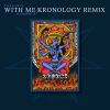 Download track With Me (Kronology Remix)