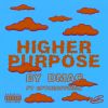 Download track Higher Purpose