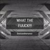 Download track What The Fuuck!!!