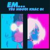 Download track Quên Cách Yêu (Edm Ver) - Short Version 1