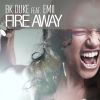 Download track Fire Away