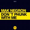 Download track Don´t Phunk With Me (Radio Mix)