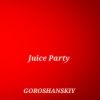 Download track Juice Party