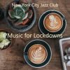 Download track Moods For Lockdowns - Sensational Piano And Guitar Smooth Jazz