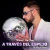 Download track A Través Del Espejo