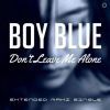 Download track Don't Leave Me Alone (Extended Instrumental Disco Mix)